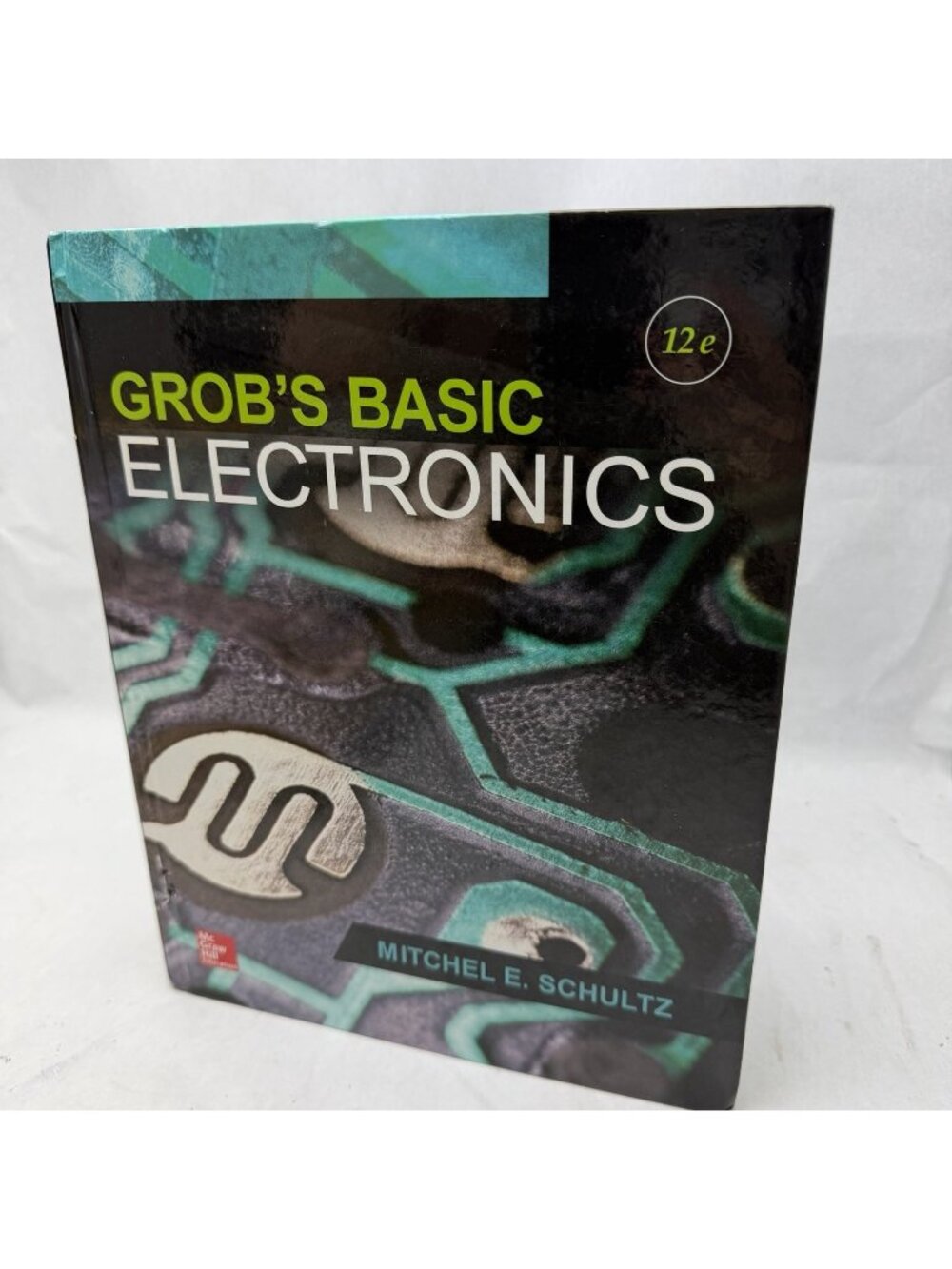 Grob's Basic Electronics by Mitchel Schultz